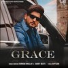 Grace - Gurnam Bhullar&Daddy Beats