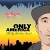 Only In America (The Spy From Cairo Remix|Explicit) - Opium Sabbah&The Spy From Cairo