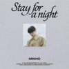 Stay for a night - 珉豪