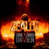 Zealot (Explicit) - Flame Runner&Damien&Martin Bråthen