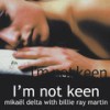 I'm not keen (Lykabettus Mix) - Mikael Delta