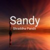 Sandy - Shraddha Pandit