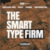 Smart Way (Explicit) - Mac God Dbo&Fully&Hubba&CertifiedCed