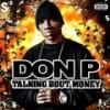 What You Need (Explicit) - Don P&Killa Tay