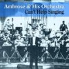 Oh! What It Seemed to Be (其他) - Ambrose & His Orchestra&Alan Dean