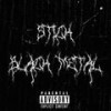 Black Metal (Explicit) - Stick CMF