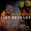 Fire Brigade (Explicit) - Gab&DJ Maevo