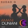 Amani Duniani (Extended Mix) - Sudad G