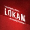 Lokam (Neuromotor Remix) - Shabareesh Varma&Neuromotor