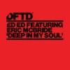 Deep In My Soul (Edit) - Ed Ed&Eric Mcbride