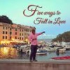 Five ways to fall in love - Ramma