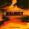 Jealousy - Hammy Muzic&Professor