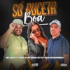 Só Buceta Boa - Eu Sou o Rio&KroosNoBeat&Mc Leon&MC MONIK DO PIX&Mc Panda