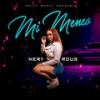 mi meneo (Explicit) - Mery Rous