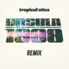 Tropical Nites (Ursula 1000 Remix) - Roman Angelos