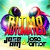 Ritmo Automatico(Extended) (Extended Version) - Jose AM&Jose Amor