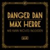 Mir kann nichts passieren (Explicit) - Antilopen Gang&Danger Dan&Max Herre