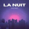 LA NUIT - Duo Deep