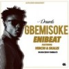 Gbemisoke(feat. Verchi & Skales) - Enibeats&Verchi&Skales