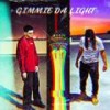 Gimme Da Light (feat. TRUEY) - LameBoii&Truey