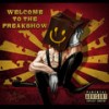 Welcome to the Freakshow (Explicit) - Spreading the Sickness