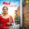 Red Suit - Neha Bhasin&Harshit Tomar