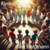 Kinder Gottes (Radio Edit) - Dirk Bergmann