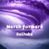 March forward (Deep Phonk) - Dalhuke