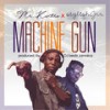 Machine Gun (Explicit) - Stylish Jnr