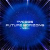 Future Horizons Intro - Tycoos