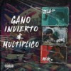 Gano Invierto Multiplico (Explicit) - Moir&Jela&Gremo