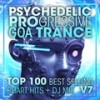 Psychedelic Progressive Goa Trance Top 100 Best Selling Chart Hits V7 ( 2 Hr DJ Mix ) - DoctorSpook