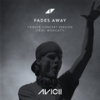 Fades Away (Tribute Concert Version) - Avicii&MishCatt