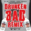 Drunken Bad (feat. Chenko & Ebony Empress) (Remix) - Dj Tnt&Chenko&Ebony Empress