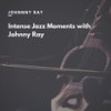 Why Should I Be Sorry - Johnny Ray