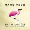 Ride of Your Life - Marc Vedo&Kylie Auldist