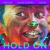 Hold On(feat. Specks & Maick Leonel) - Deezi&Specks&maick leonel