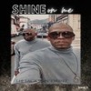 Shine on Me - The Jackson Twinz