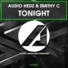 Tonight (Original Mix) - Audio Hedz&Smithy C