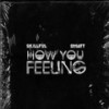 How You Feeling (Explicit) - Skillful&Omatt