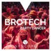 Party Dancer (Instrumental Mix) - Brotech