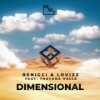 Dimensional - Benicci&Louizz&Thayana Valle