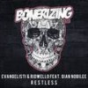 Restless (Original Mix) - Evangelisti&Ridwello&Gian Nobilee