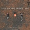 Mussoorie Freestyle (Explicit) - Kanishq Singh&Krazer&Brave Wrld