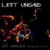 Smell the Glove - Left Unsaid