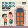 Knock Knock (Yung Amazing Remix|Remix) - Latty&Yung Amazing