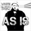 Charging Ahead (Feat. FatLip Of Pharcyde) - White Mic