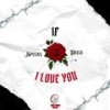 IF I Love You (feat. SPECKS) - Deezi&Specks