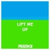 Lift Me Up - Pepskii