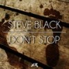 Don't Stop - Steve Black